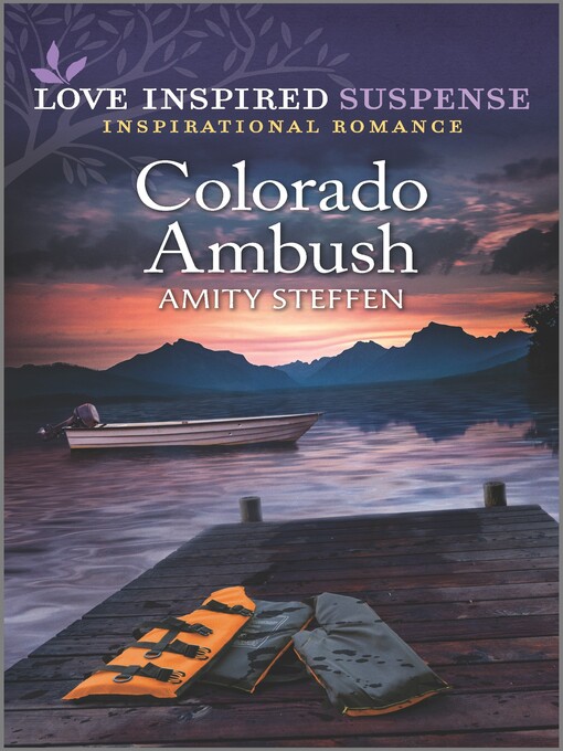 Title details for Colorado Ambush by Amity Steffen - Available